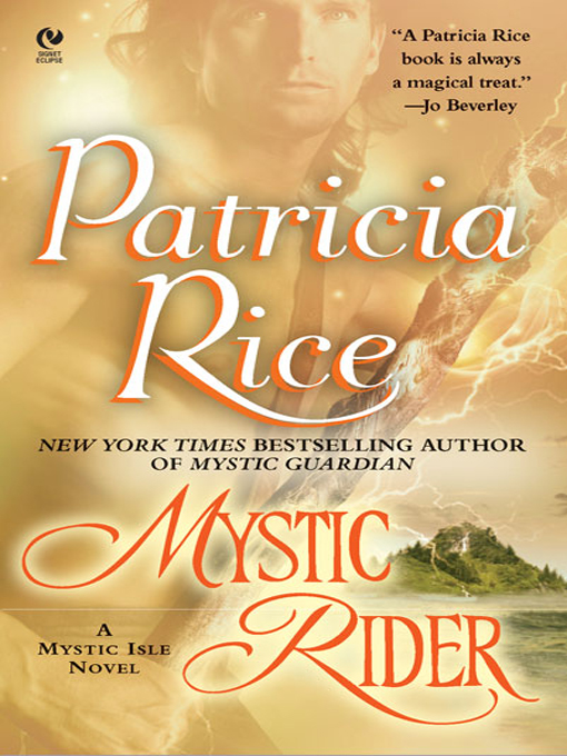 Title details for Mystic Rider by Patricia Rice - Available